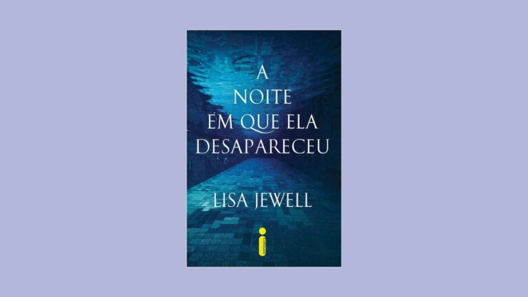 Capa do livro "A Noite em Que Ela Desapareceu" de Lisa Jewell